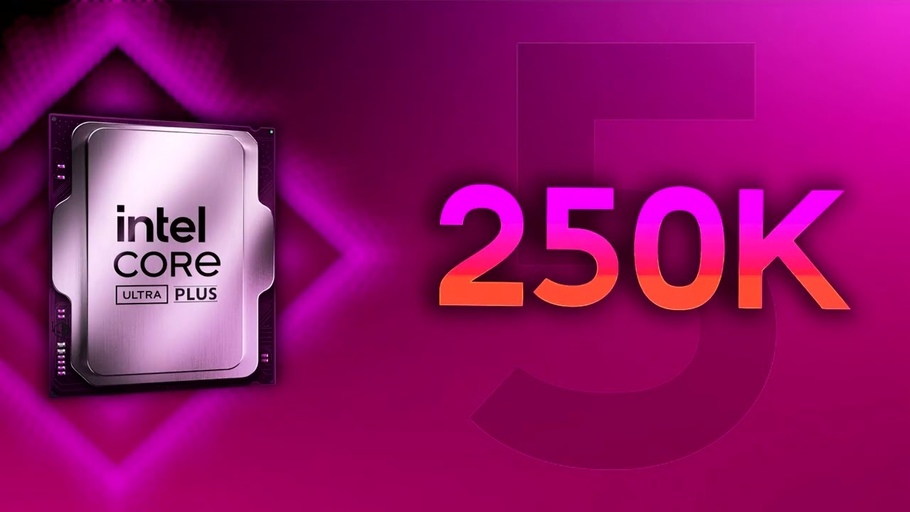Intel Core Ultra 5 250K Plus Leaked In PassMark 16 Higher Multi Threaded Performance Vs Ultra 5 245K