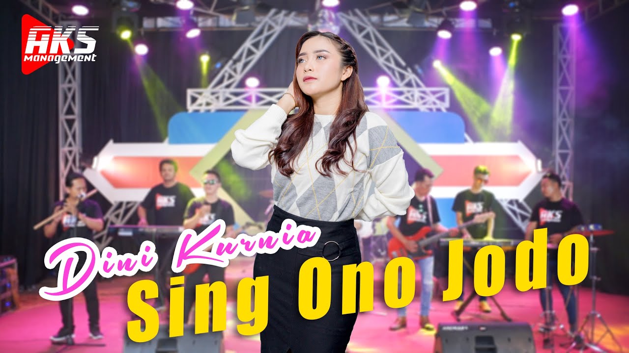 DINI KURNIA - SING ONO JODO | AKS MANAGEMENT (OFFICIAL MUSIC VIDEO)
