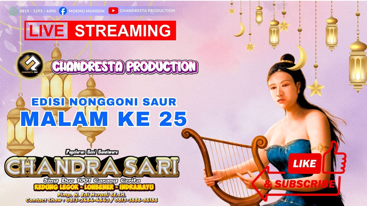 🔴Live Delay| Sandiwara Chandrasari | Edisi Menanti Saur |Malam Ke 25 Ramadhon