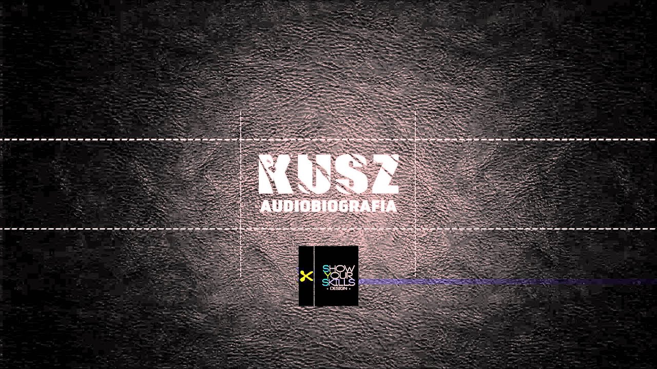 KUSZ - Audiobiografia