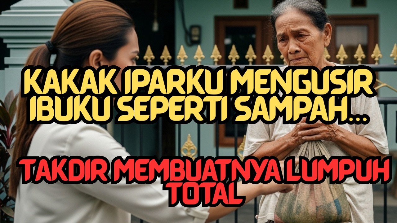 Kakak Iparku Mengusir Ibuku Seperti Sampah 💔… Takdir Membuatnya Lumpuh Total ⁉️