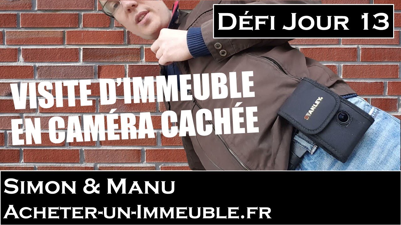 Comment visiter un immeuble - CAMERA CACHÉE (13/30)