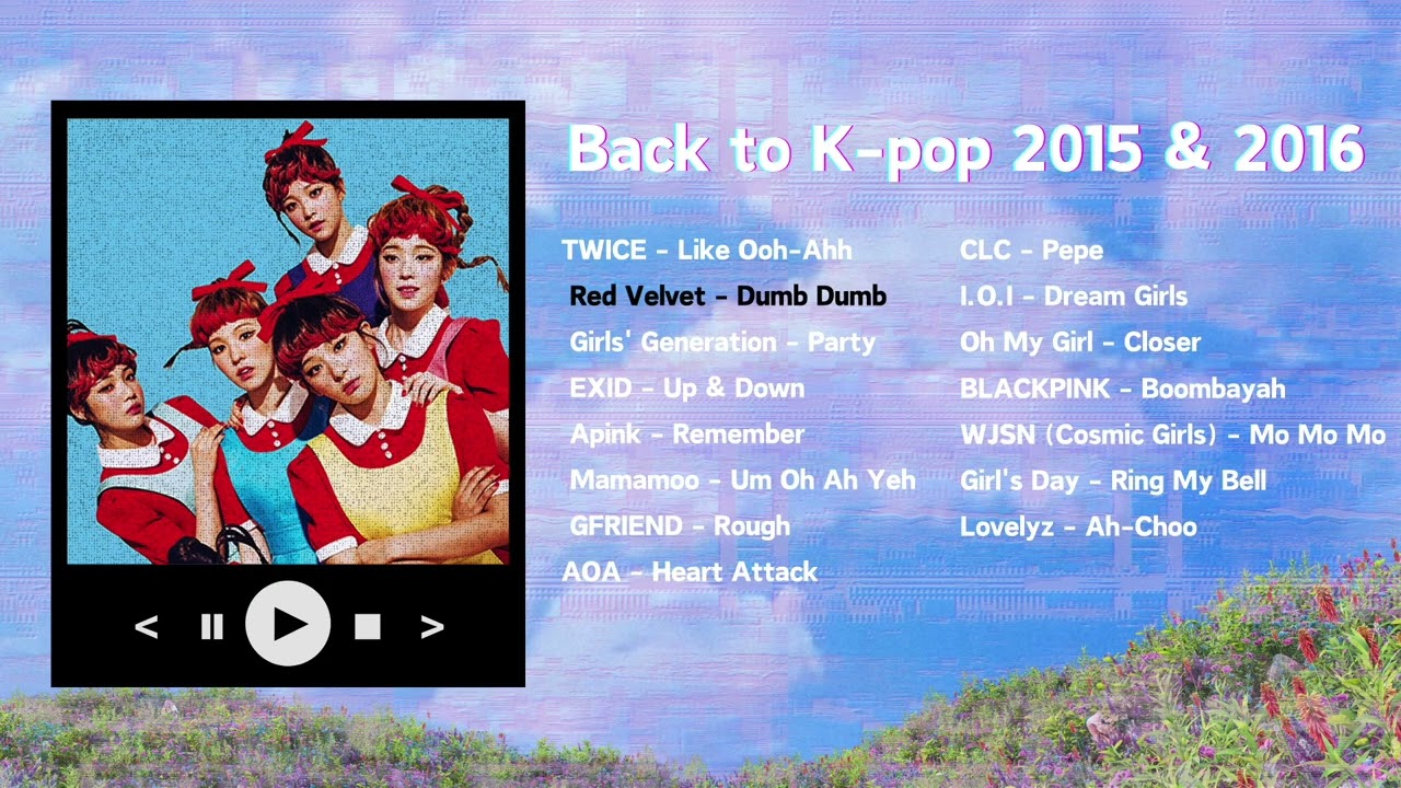 [𝐏𝐥𝐚𝐲𝐥𝐢𝐬𝐭]Throwback to 2015 & 2016: Iconic K-pop Girl Group Hits You&rsquo;ll Never Forget #kpop #playlist
