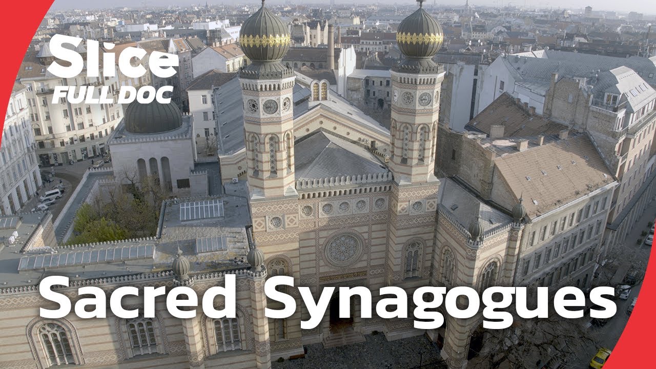 Synagogues Across the World: Faith, Architecture and History | FULL DOCUMENTARY