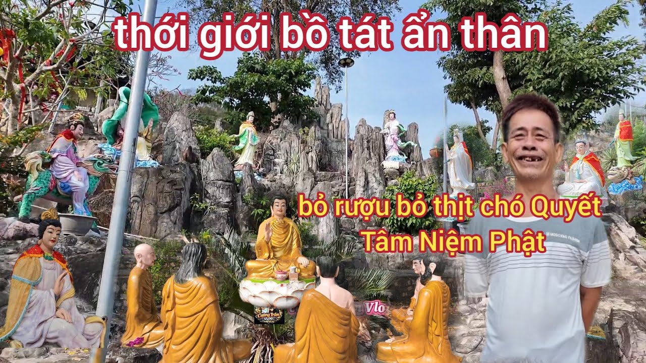 Rất kỳ diệu.lạc vào thế giới Bồ Tát.ẩn thân.sư huynh.bỏ rượu.bỏ thịt chó.Niệm Phật.bảy Núi.An Giang 