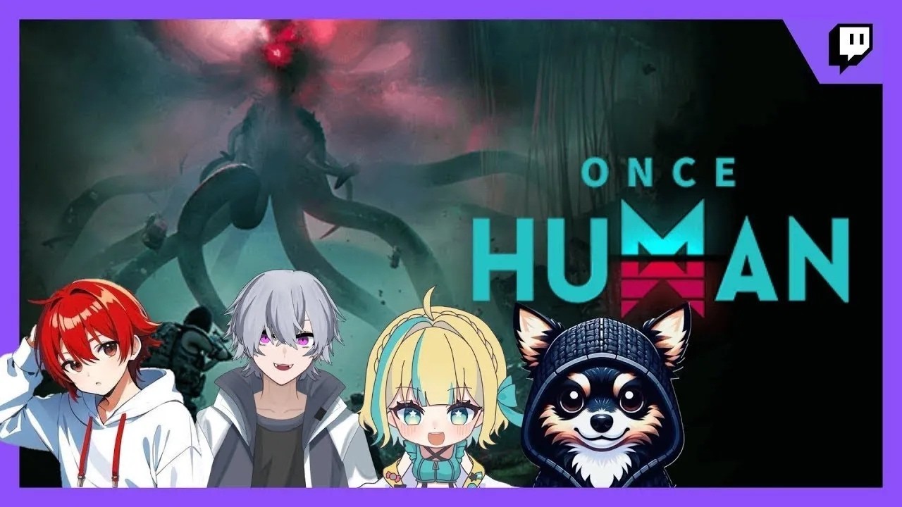 【Once Human】完全初見サバイバル！#4  w/そうる・じゅんむぎ・ビター犬