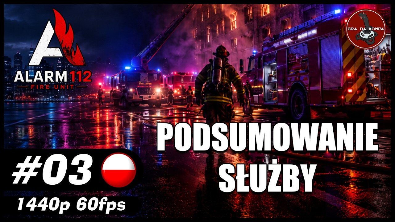 Podsumowanie służby || #3 || Alarm112: Fire Unit gameplay PL