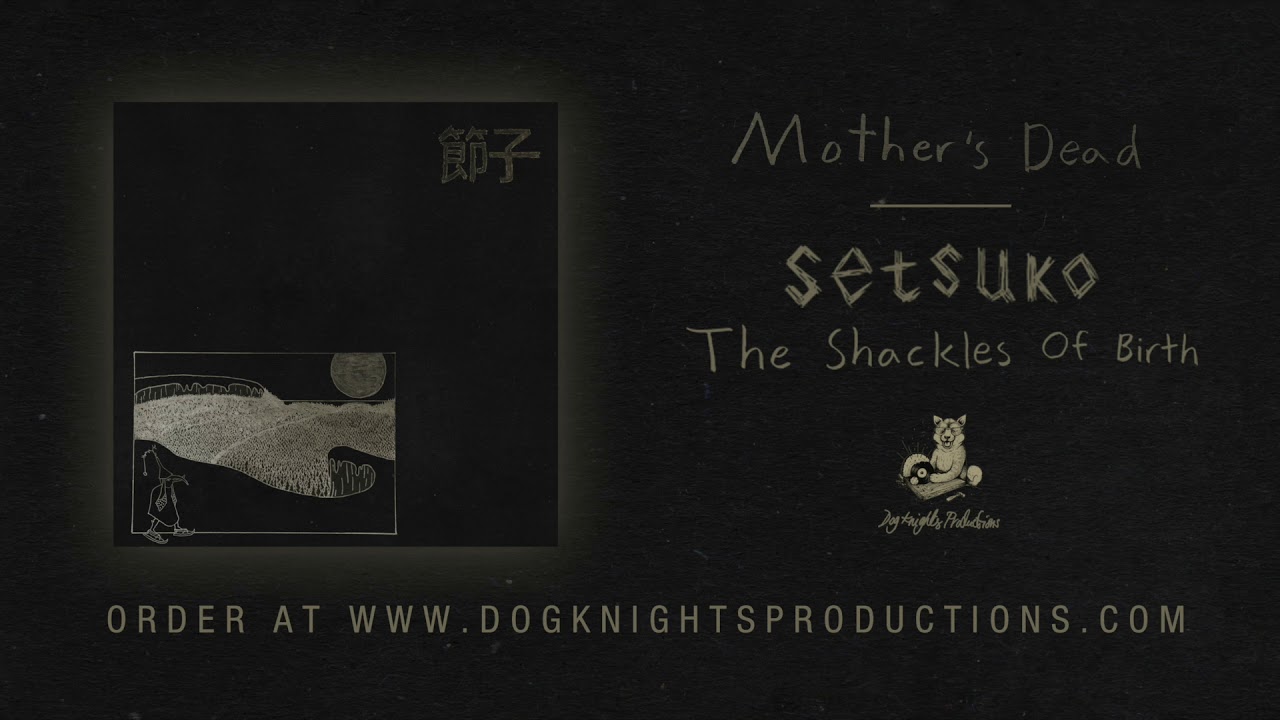 Setsuko - Mother's Dead