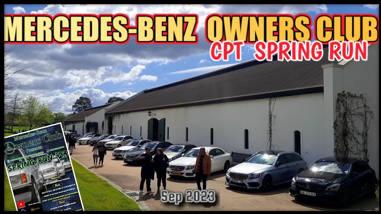 Mercedes Benz Owners Club CPT, Spring Run to Franschhoek Motor Museum.
