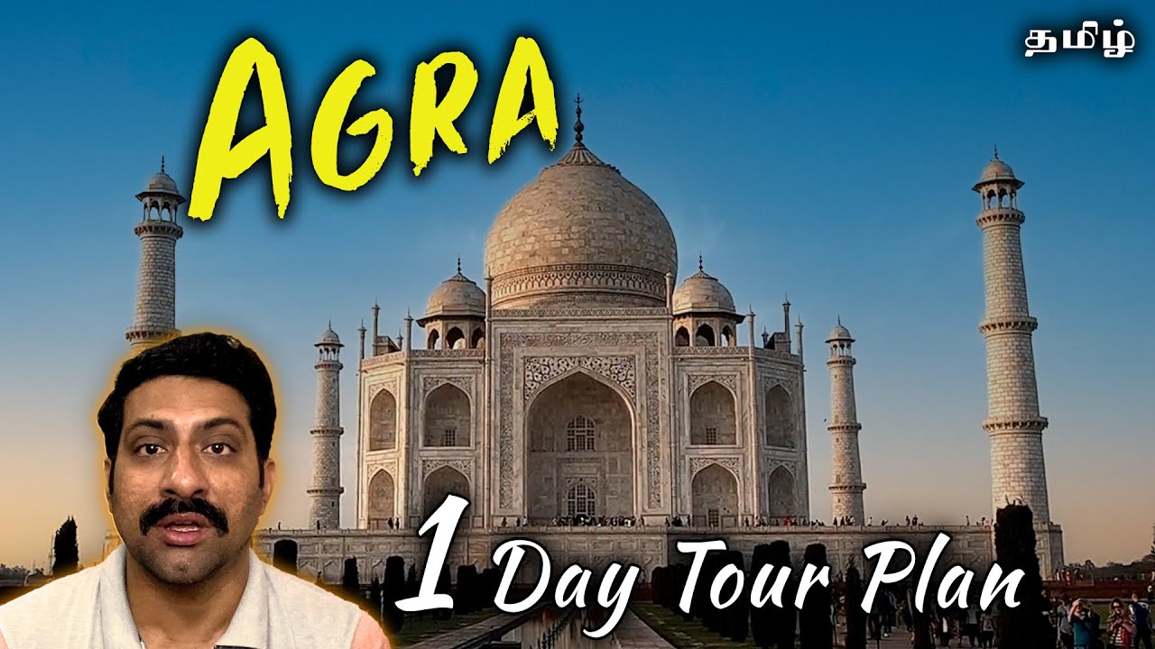 Agra Taj Mahal | 1 Day Tour Plan with Budget details in Tamil | English subtitles | Cook 'n' Trek