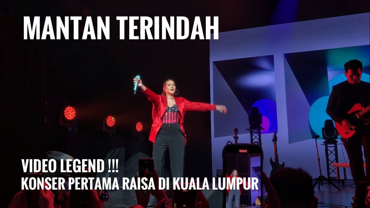 Mantan Terindah - Raisa Live in Malaysia ‼️