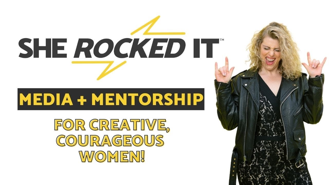 Welcome to She Rocked It: Where creative, courageous women rock it together