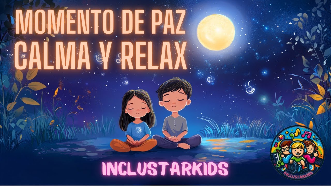 M&uacute;sica para RELAJARSE para DORMIR INCLUSTARKIDS