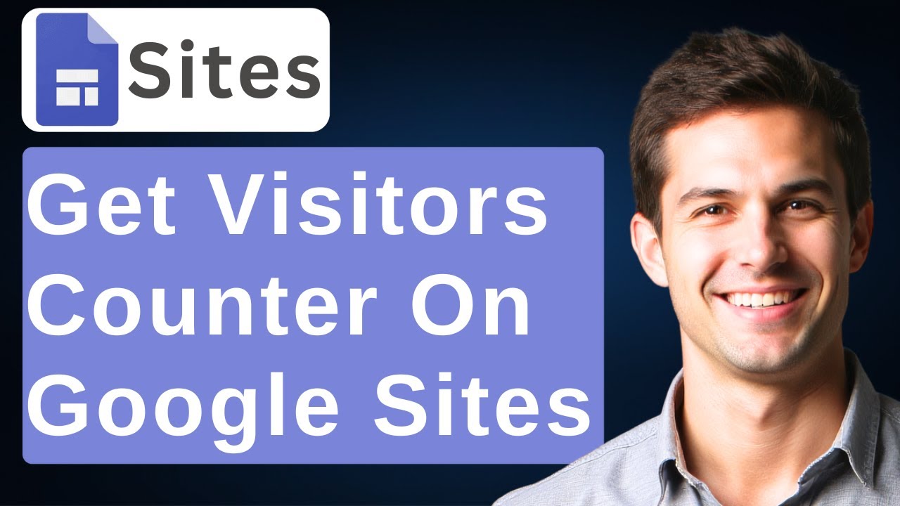 How To Get A Visitors Counter On Google Sites [2026 Guide]