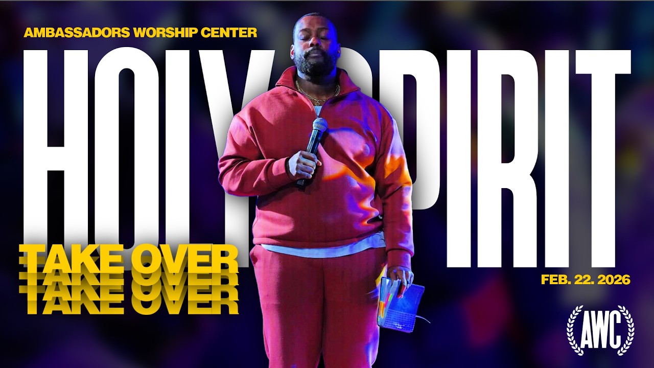 Holy Spirit Takeover // Ambassadors Worship Center