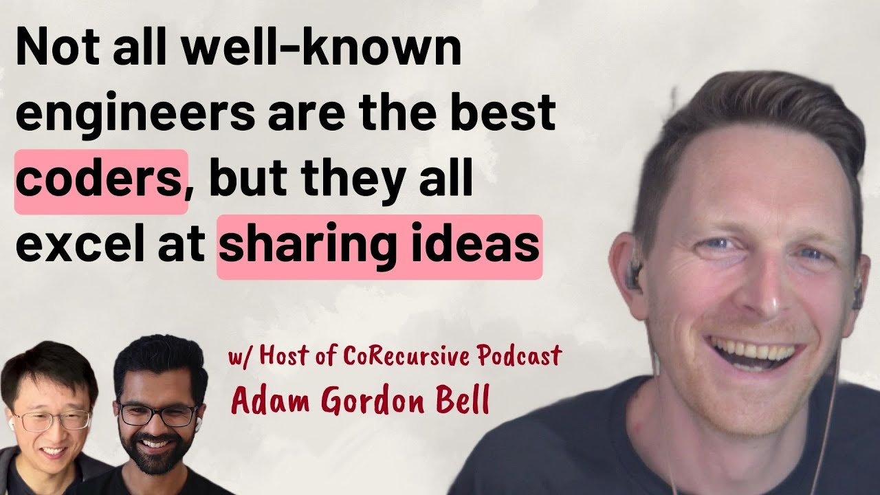 Discovering the power of story-telling in engineering | Adam Gordon Bell (CoRecursive)
