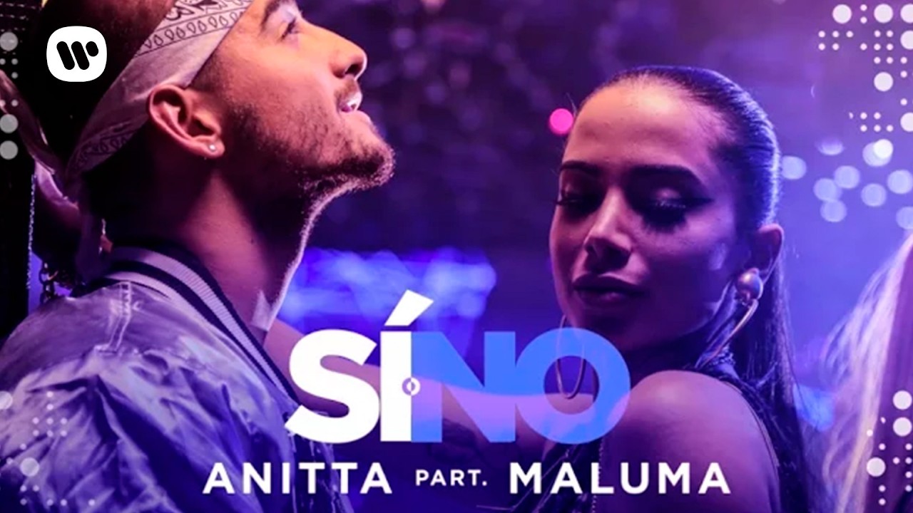 Anitta - Si O No (feat Maluma) | Video Oficial