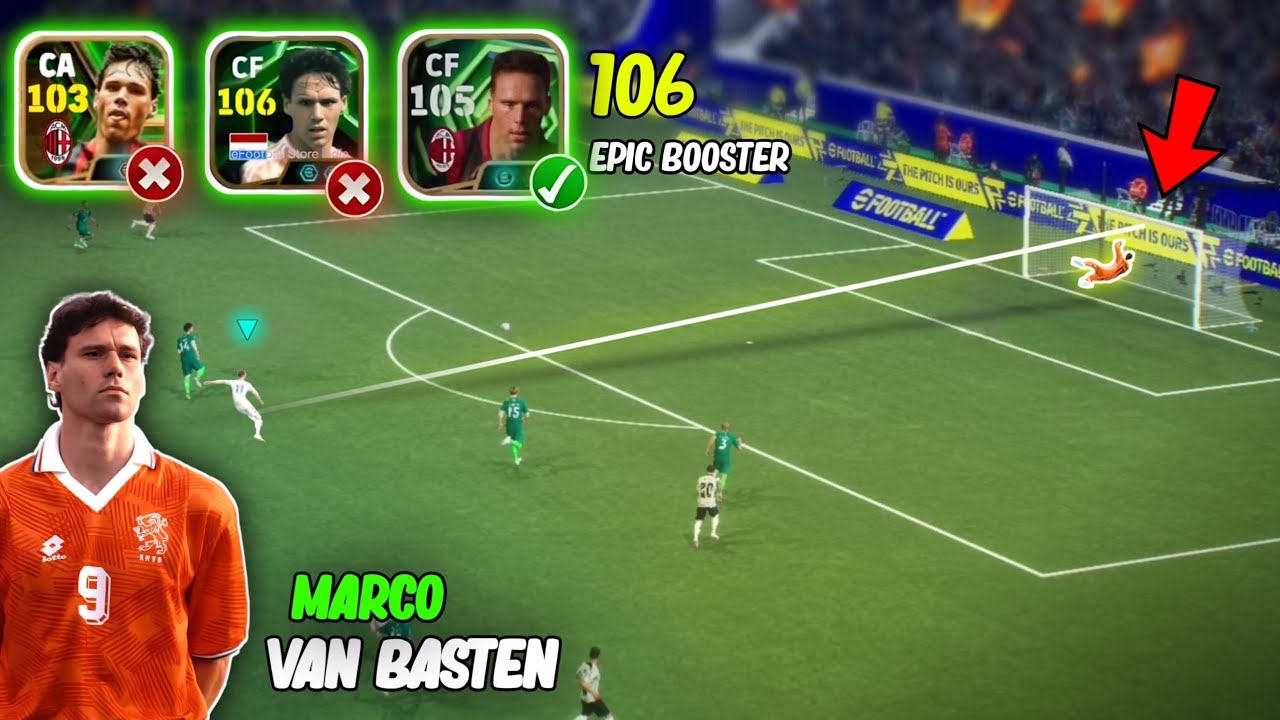 (Epic booster) Marco van basten Is Currently the most feard attacker right now 🚀🚀🗿