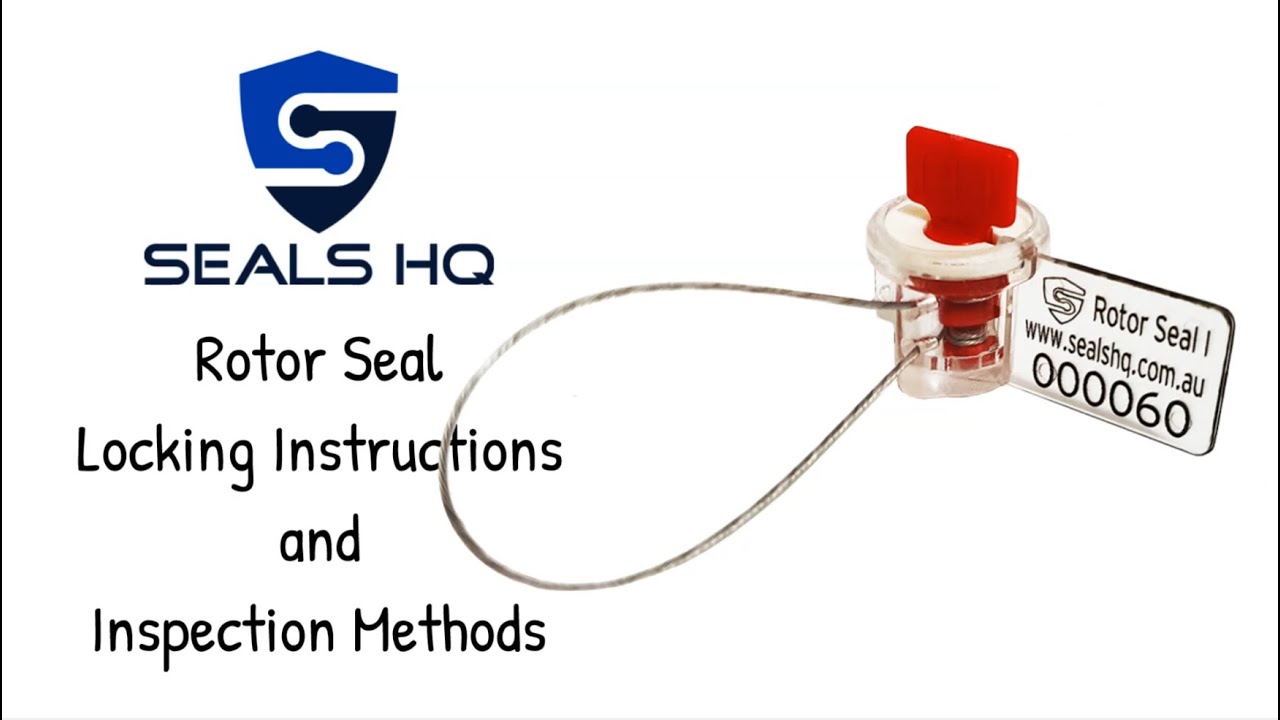 Locking and Inspection Instruction: Seals HQ Rotor Seal