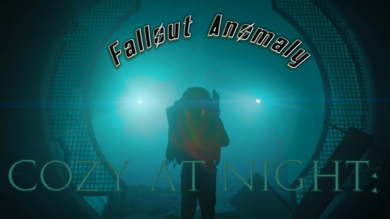 Cozy at Night: Fallout Anomaly (F4 Mod) all Night again