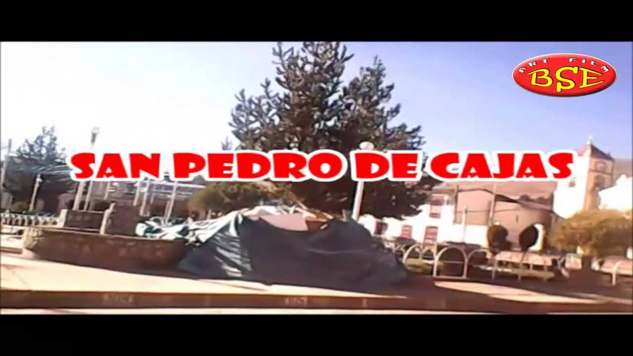 Mi Tierra Adorada - SAN PEDRO DE CAJAS
