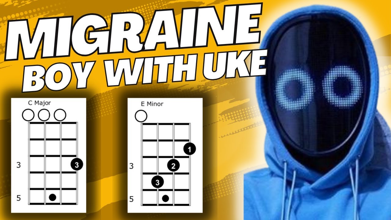 Migraine Boywithuke Ukulele Tutorial