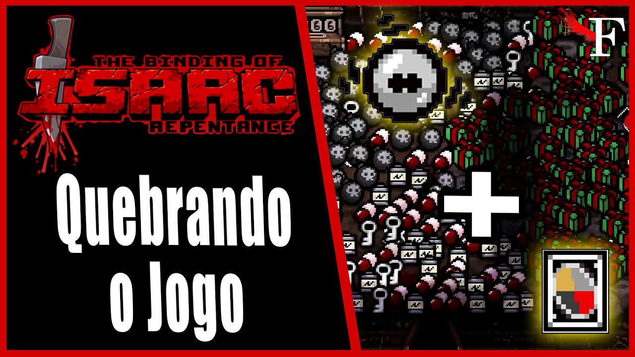 QUEM DISSE QUE NÃO DA PRA QUEBRAR O JOGO MAIS?! - THE BINDING OF ISAAC REPENTANCE - #615 PTBR