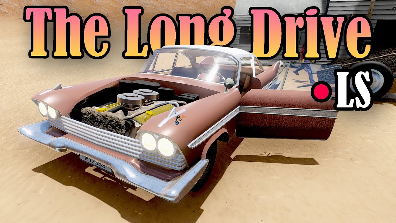 لایو استریم بازی رانندگی طولانی آنلاین - The Long Drive Online Live Stream