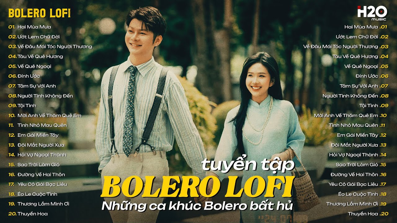 LIÊN KHÚC BOLERO LOFI TRỮ TÌNH HAY NHẤT ~ Hai Mùa Mưa, Ướt Lem Chữ Đời ♬ Ca Khúc Đi Cùng Năm Tháng