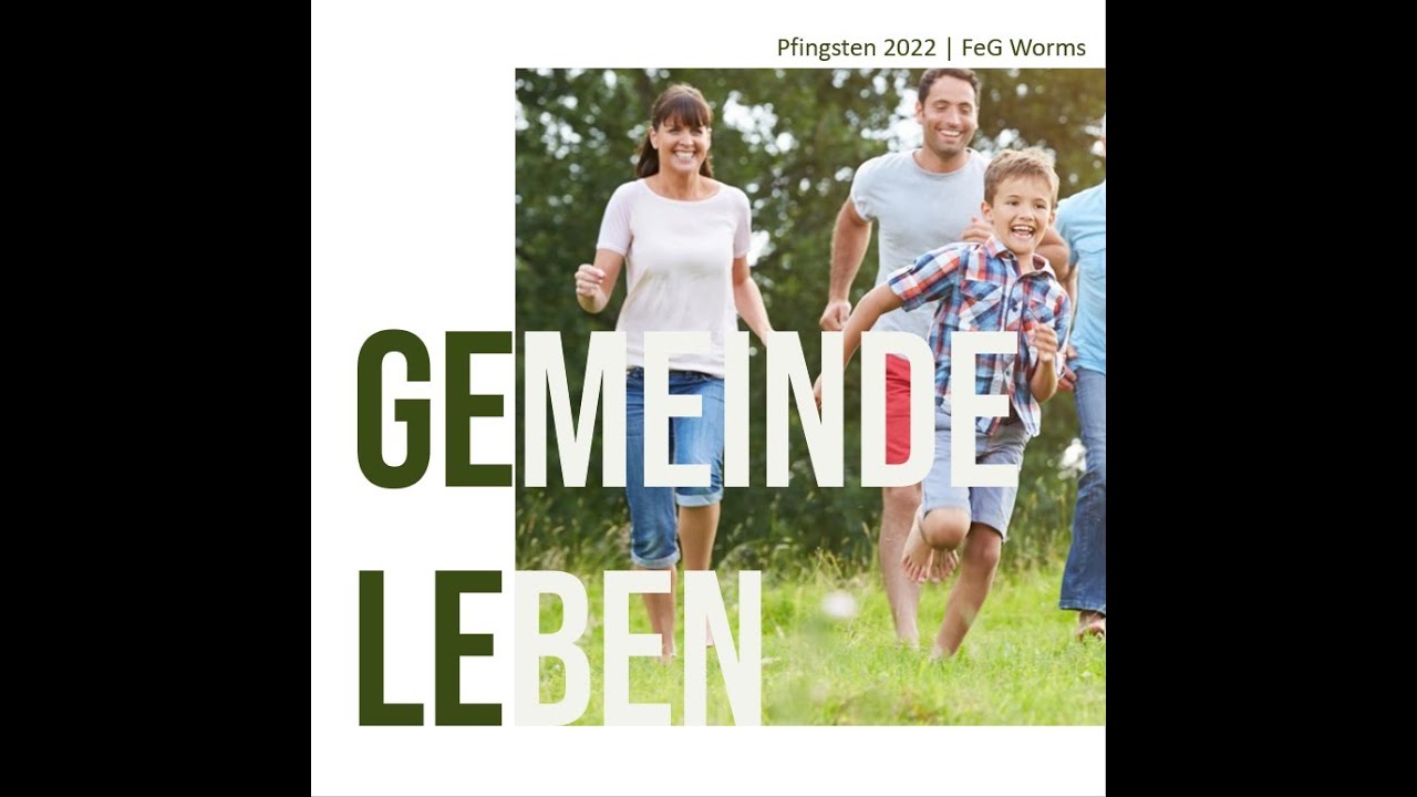 Gemeinde leben | Apostelgeschichte 2,42 | 05.06.2022 | FeG Worms