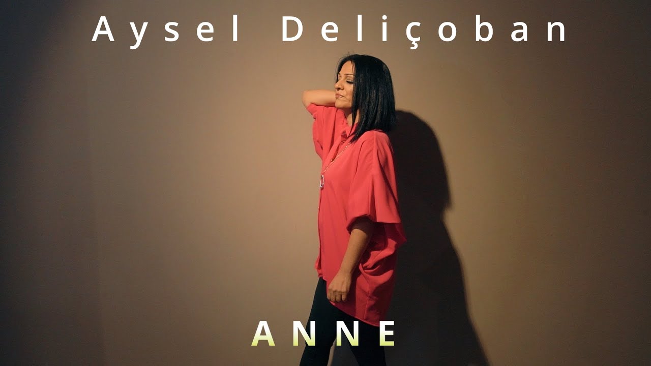 Aysel Deliçoban // Anne
