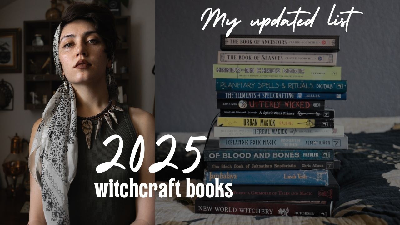 My Updated Witchcraft Book Recommendations { 2025 }