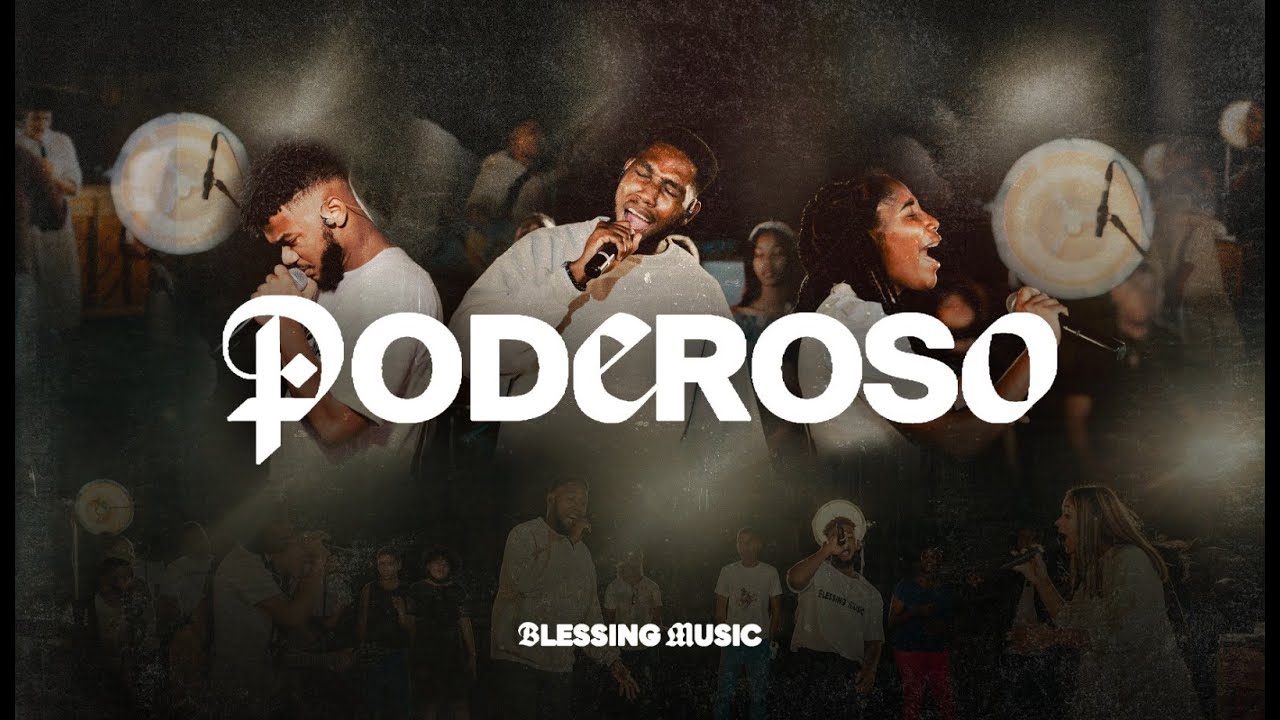 Poderoso-Blessing Music-Unanimes Live (Video Oficial)
