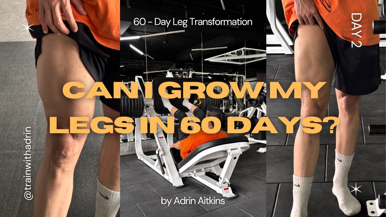 DAY 2 LEG TRANSFORMATION