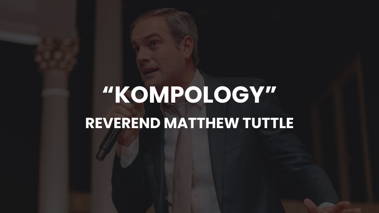 4/16/2024 - “Kompology” - Revered Matthew Tuttle