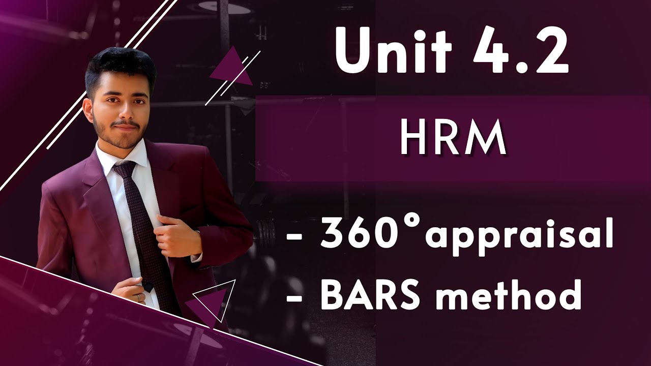 360° appraisal, BARS technique | Unit 4 HRM with Notes Sem 2 BCom Hons DU Sol