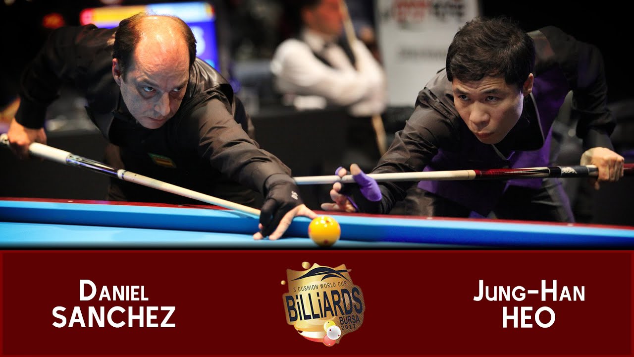 3-Cushion World Cup Bursa 2017 Daniel Sanchez vs Jung-Han Heo