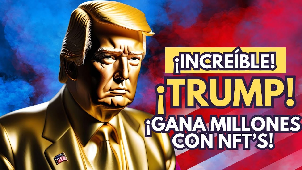 &iexcl;&Uacute;ltima Hora! 🚨 &iexcl;Trump Gana Millones con NFT! Noticiascripto l Criptonoticias l BITCOIN l NFTS l ETH