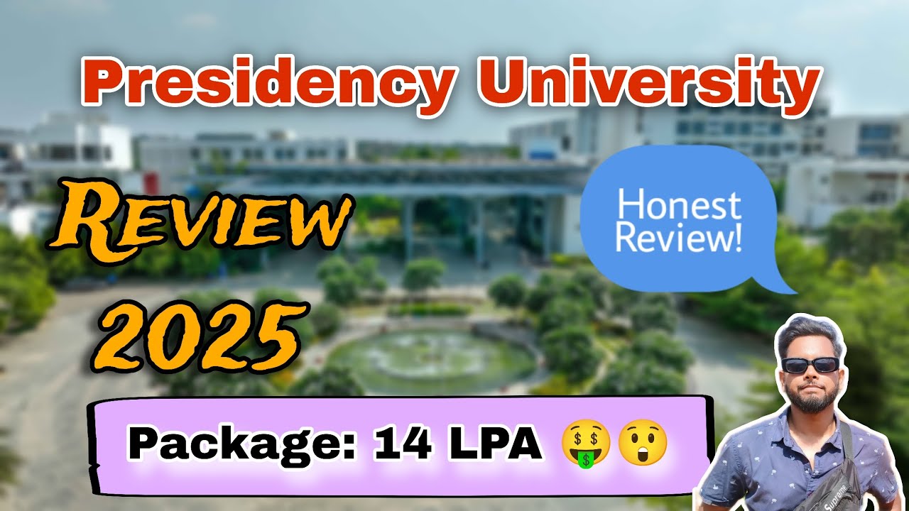 Presidency University| College Review| 2025 [Ash Academy JEE]