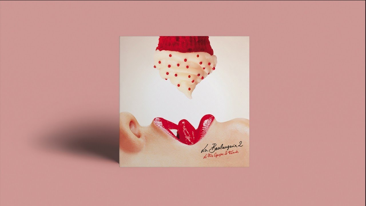 La Fine Equipe & Friends - La Boulangerie 2 (Full album)