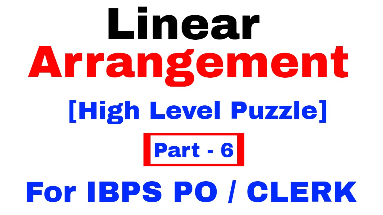 linear Seating Arrangement Reasoning Tricks[ High Level]  For IBPS PO/Clerk [In Hindi] Part 6