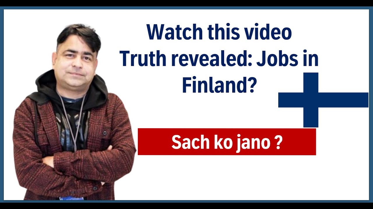 Jobs in Finland: Truth revealed