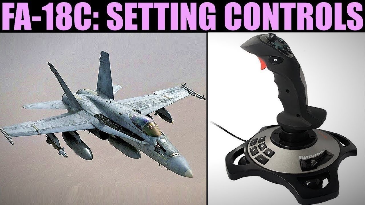 FA-18C Hornet: настройка управления джойстиком HOTAS | DCS WORLD