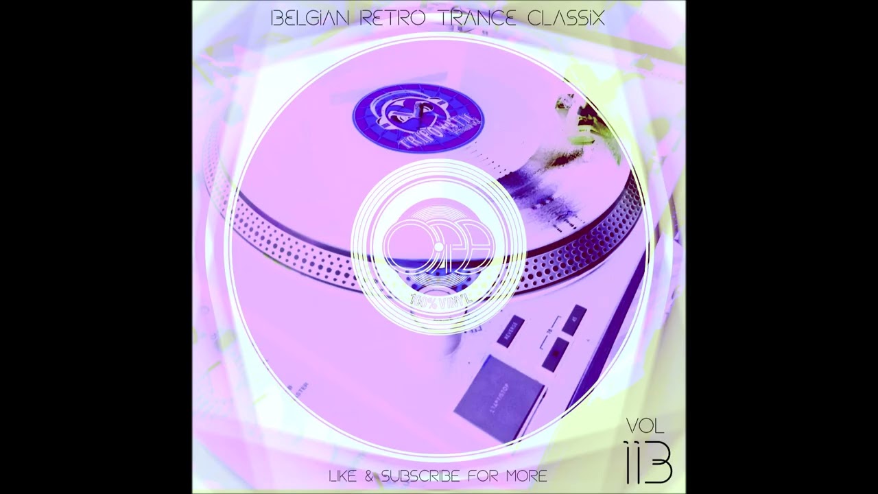 Orb - 100% Vinyl Volume 113 - Belgian Retro Trance Classix (Carat,Illusion,Extreme,Zillion,Trance)
