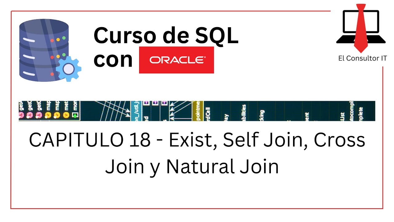 [Curso SQL con Oracle][Cap18] Exist, Self Join, Cross Join y Natural Join
