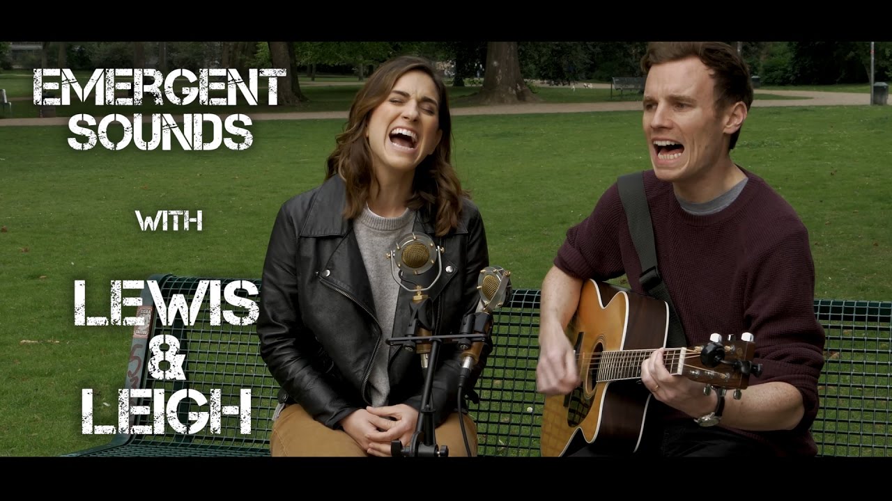 Lewis & Leigh - Heart Don't Want // Emergent Sounds Unplugged