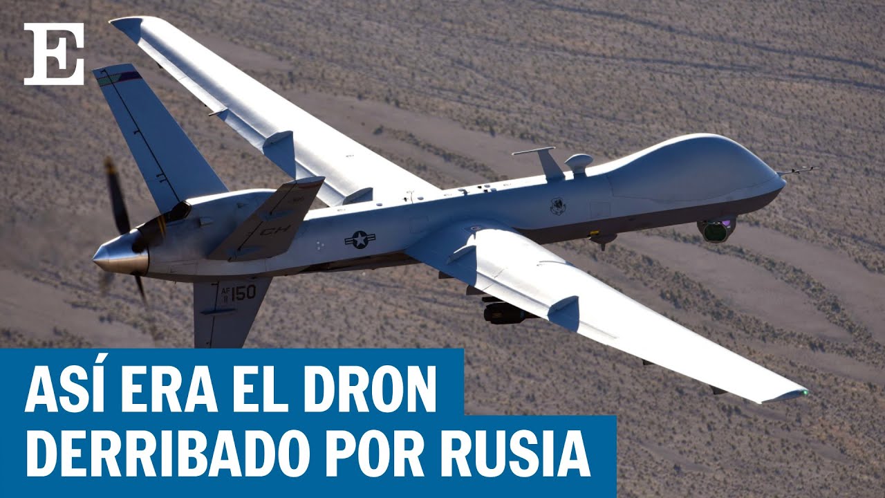 Así es el DRON de EE UU derribado por RUSIA | GUERRA UCRANIA