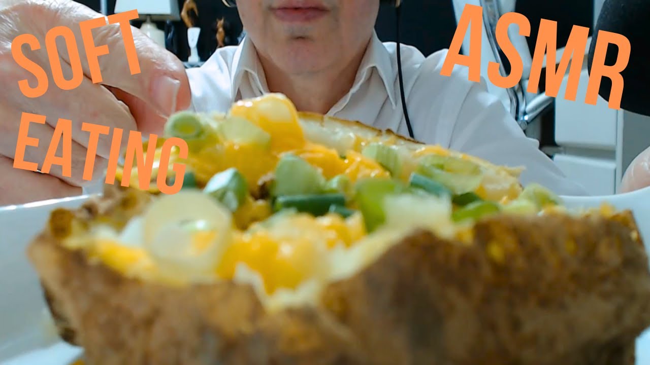ASMR Eating Sounds Of A Stuffed Backed Potato.🥔🥔