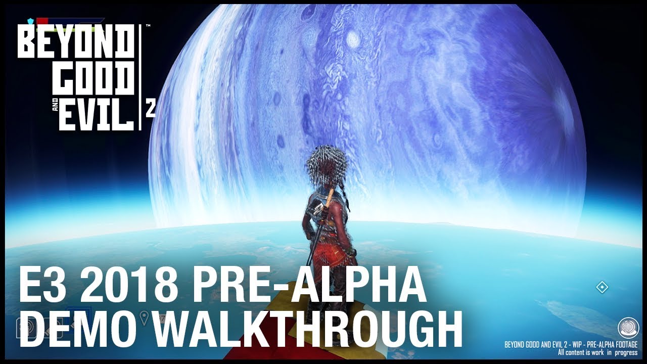 Beyond Good & Evil 2: E3 2018 | Pre-Alpha Demo Walkthrough | Ubisoft [NA]