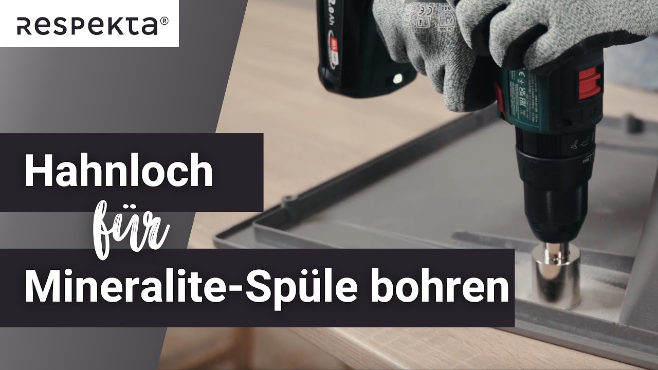 Hahnloch bohren in Mineralite-Sp&uuml;le &ndash; So geht's richtig!